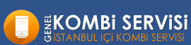Genel Kombi Servisi - İstanbul içi Kombi Servisi